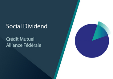 Crédit Mutuel Alliance Fédérale is creating a social dividend 